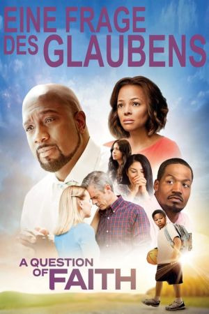 A Question of Faith - Eine Frage des Glaubens poster