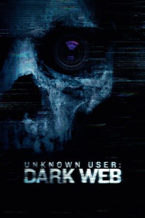 Unknown User: Dark Web hdfilme stream online