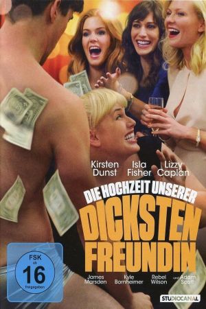 Die Hochzeit unserer dicksten Freundin poster