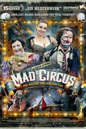 Mad Circus – Eine Ballade von Liebe und Tod poster
