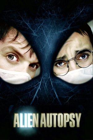Alien Autopsy - Das All zu Gast bei Freunden poster
