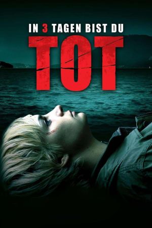 In 3 Tagen bist du tot poster