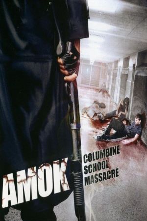Amok - Columbine School Massacre poster