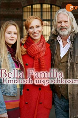 Bella Familia: Umtausch ausgeschlossen poster
