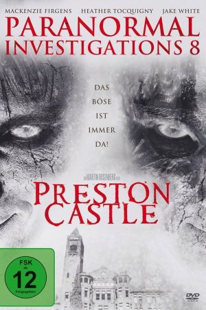 Paranormal Investigations 8 - Preston Castle poster
