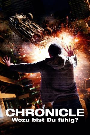Chronicle – Wozu bist du fähig? poster