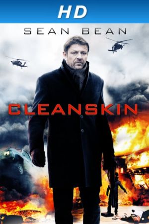 Cleanskin - Bis zum Anschlag poster