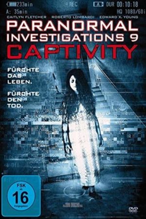 Paranormal Investigations 9 - Captivity poster