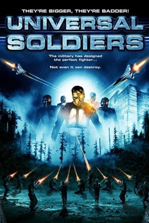 Universal Soldiers - Sie sind größer, besser, stärker poster