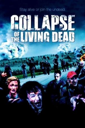 Collapse of the Living Dead poster