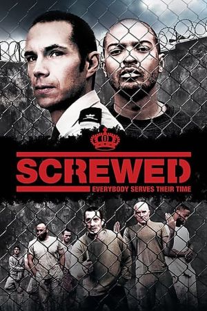 Screwed - Krieg im Knast poster