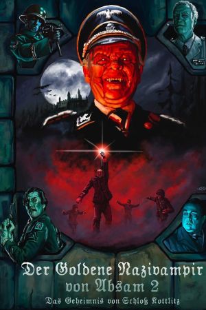 Der goldene Nazivampir von Absam 2 - Das Geheimnis von Schloss Kottlitz poster