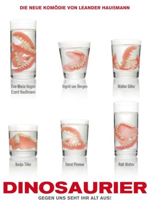 Dinosaurier - Gegen uns seht ihr alt aus! poster