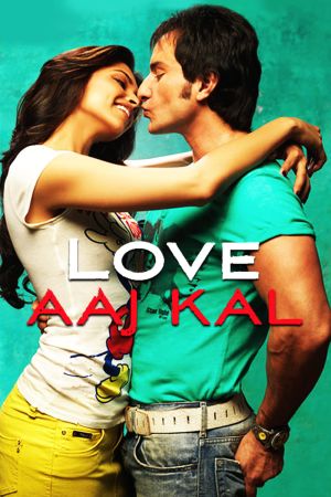 Gestern, heute und für immer - Love Aaj Kal poster