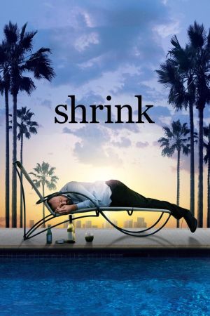 Shrink - Nur nicht die Nerven verlieren poster