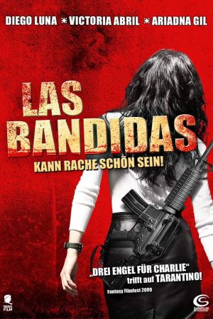 Las Bandidas - Kann Rache schön sein poster