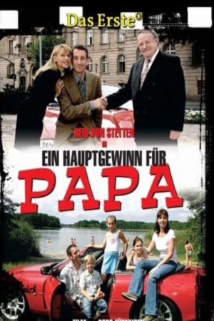 Ein Hauptgewinn für Papa poster