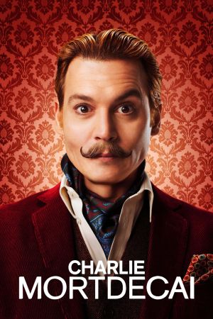 Mortdecai - Der Teilzeitgauner poster