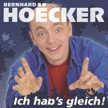 Ich hab's gleich! Bernhard Hoecker Live poster