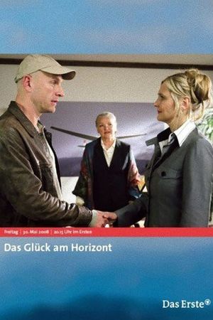 Das Glück am Horizont poster