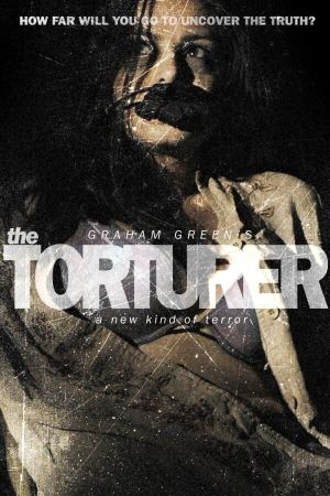 Torturer - A New Kind of Terror poster