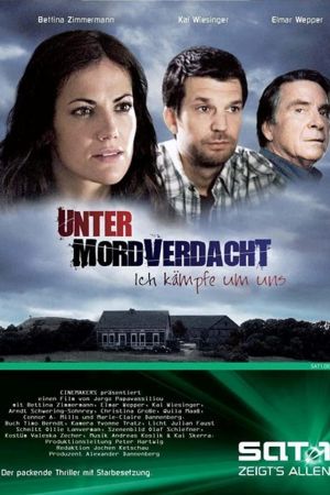 Unter Mordverdacht - Ich kämpfe um uns poster