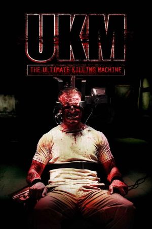 UKM: The Ultimate Killing Machine hdfilme stream online
