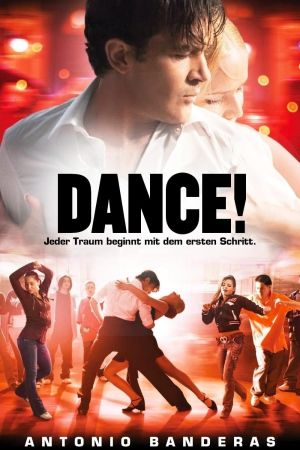 Dance! Jeder Traum beginnt mit dem ersten Schritt poster