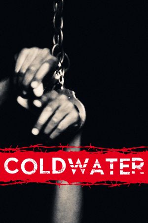 Coldwater - Nur das Überleben zählt poster