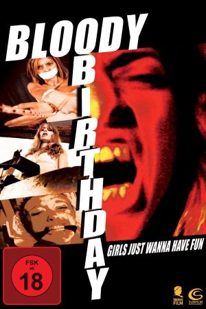 Bloody Birthday - Ein blutiger Geburtstag poster
