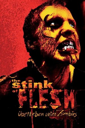 The Stink of Flesh poster