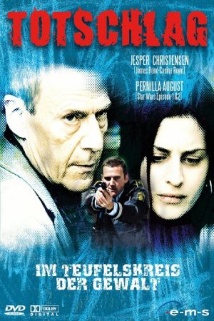 Totschlag - Im Teufelskreis der Gewalt poster