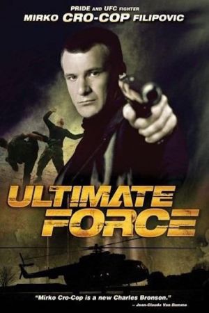 Ultimate Force hdfilme stream online