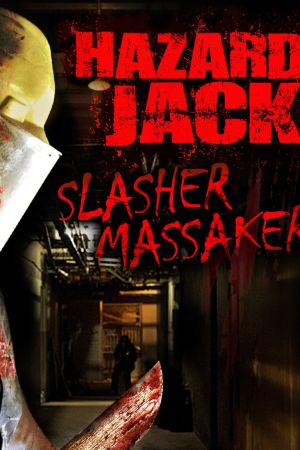 Hazard Jack - Slasher Massaker poster