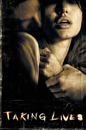 Taking Lives - Für Dein Leben würde er töten poster