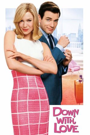 Down with Love - Zum Teufel mit der Liebe! poster