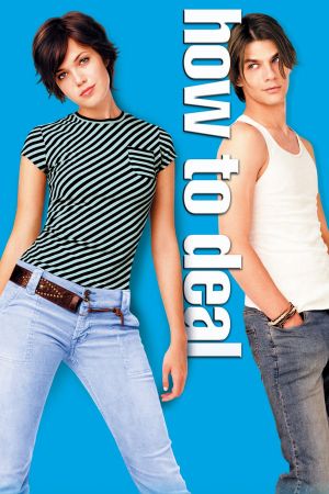 How to Deal - Wer braucht schon Liebe hdfilme stream online