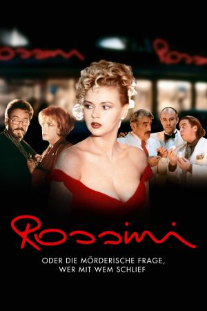 Rossini, oder die mörderische Frage, wer mit wem schlief poster