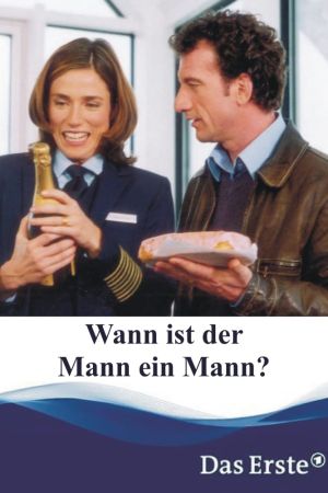 Wann ist der Mann ein Mann? hdfilme stream online