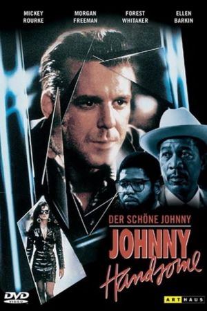 Johnny Handsome – Der schöne Johnny poster