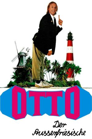 Otto - Der Außerfriesische poster