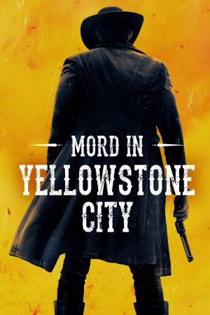Mord in Yellowstone City poster