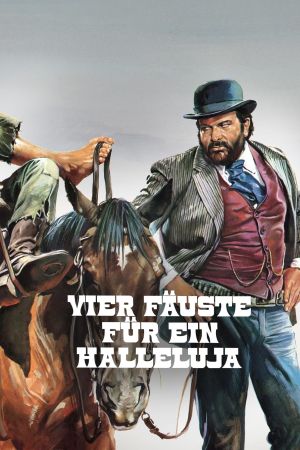 Vier Fäuste für ein Halleluja poster