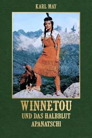 Winnetou und das Halbblut Apanatschi poster