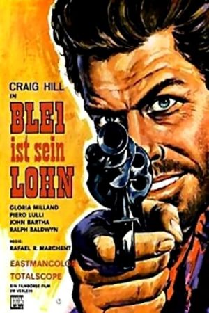 Blei ist sein Lohn poster