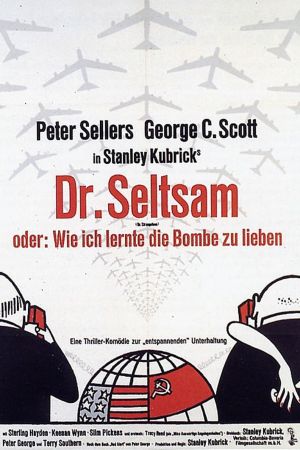 Dr. Seltsam oder: Wie ich lernte, die Bombe zu lieben poster