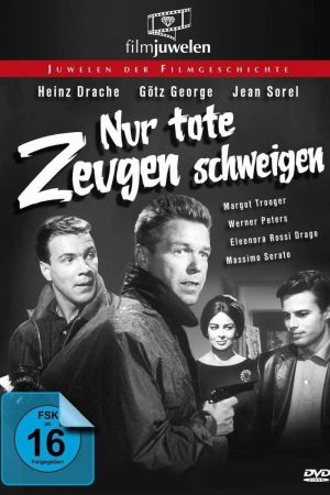 Nur tote Zeugen schweigen poster