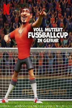 Voll mutiert: Fußballcup in Gefahr poster