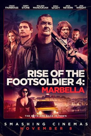 Rise of the Footsoldier: Marbella hdfilme stream online