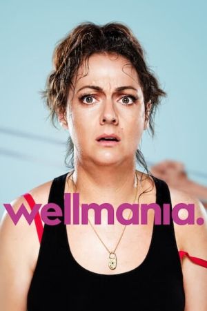 Wellmania poster